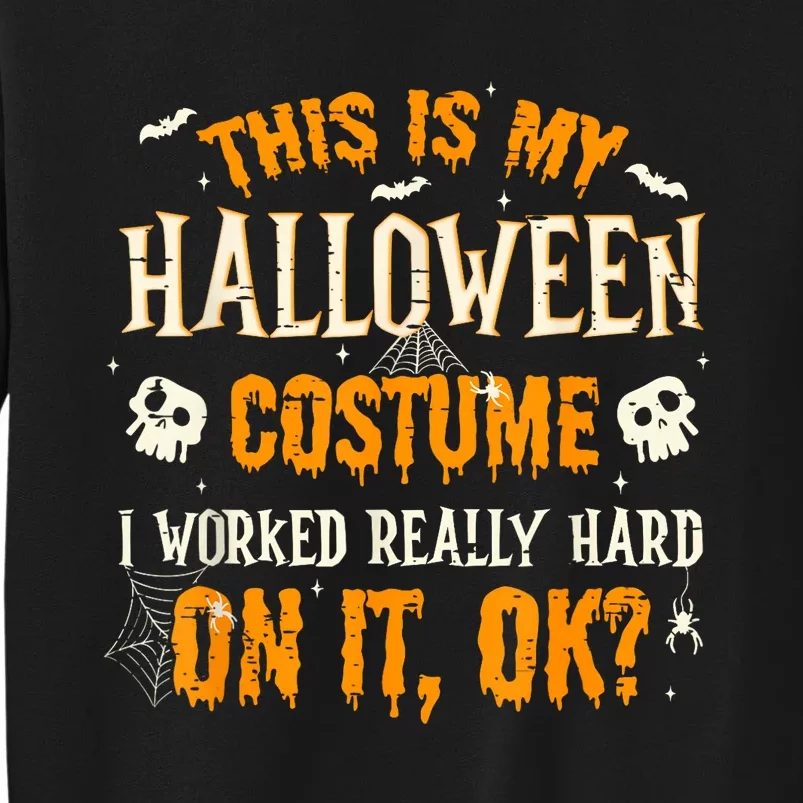 This Is My Halloween Costume Women Halloween 2024 Sweatshirt