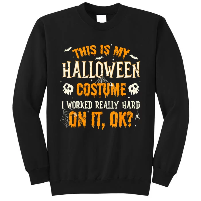 This Is My Halloween Costume Women Halloween 2024 Sweatshirt