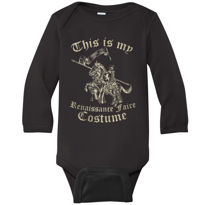 This Is My Renaissance Faire Costume Baby Long Sleeve Bodysuit