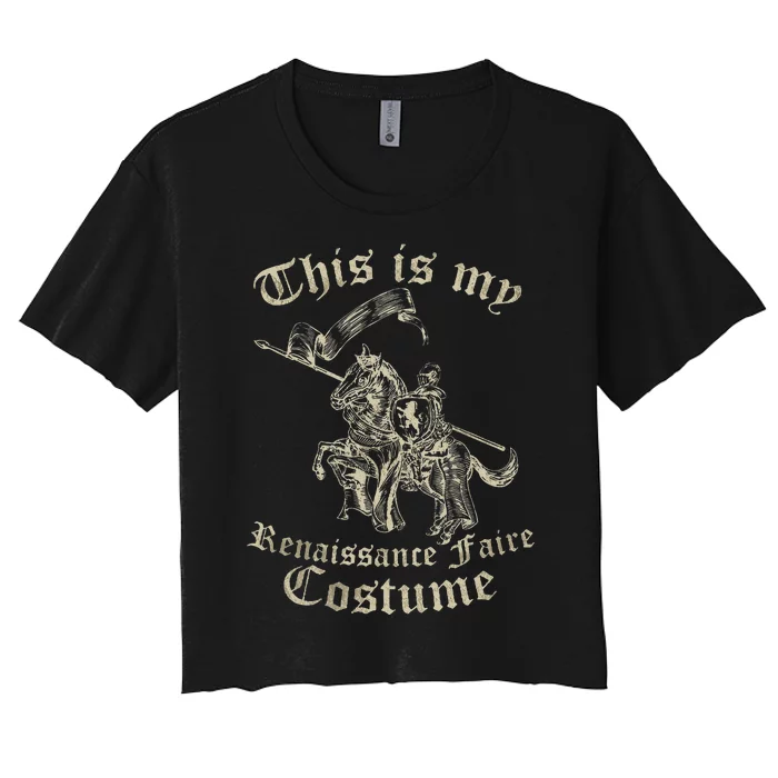 This Is My Renaissance Faire Costume Women's Crop Top Tee