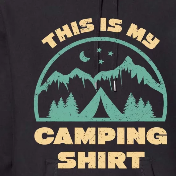 This Is My Camping Funny Retro Camping Premium Hoodie