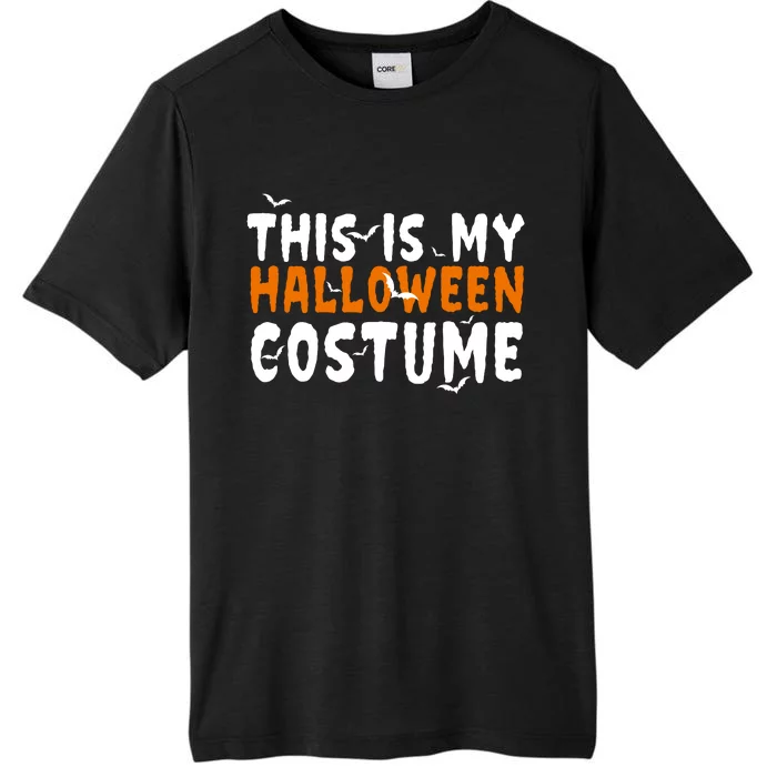 This Is My Halloween Costume Spooky ChromaSoft Performance T-Shirt