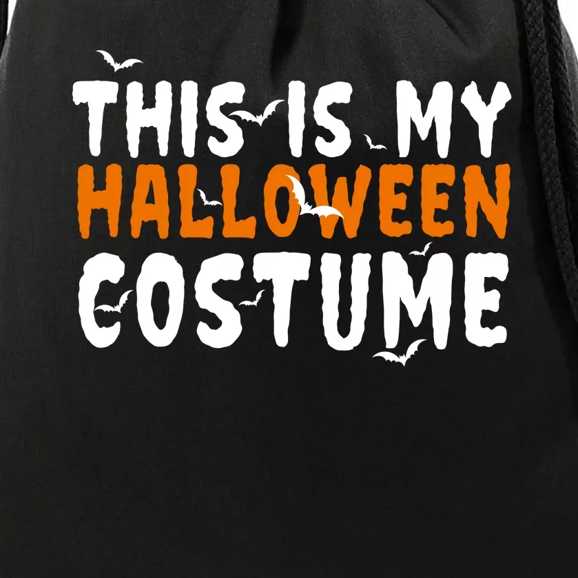 This Is My Halloween Costume Spooky Drawstring Bag