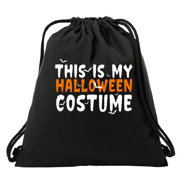 This Is My Halloween Costume Spooky Drawstring Bag