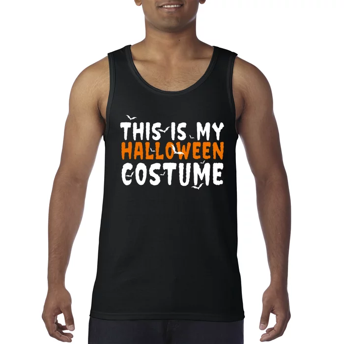 This Is My Halloween Costume Spooky Tank Top