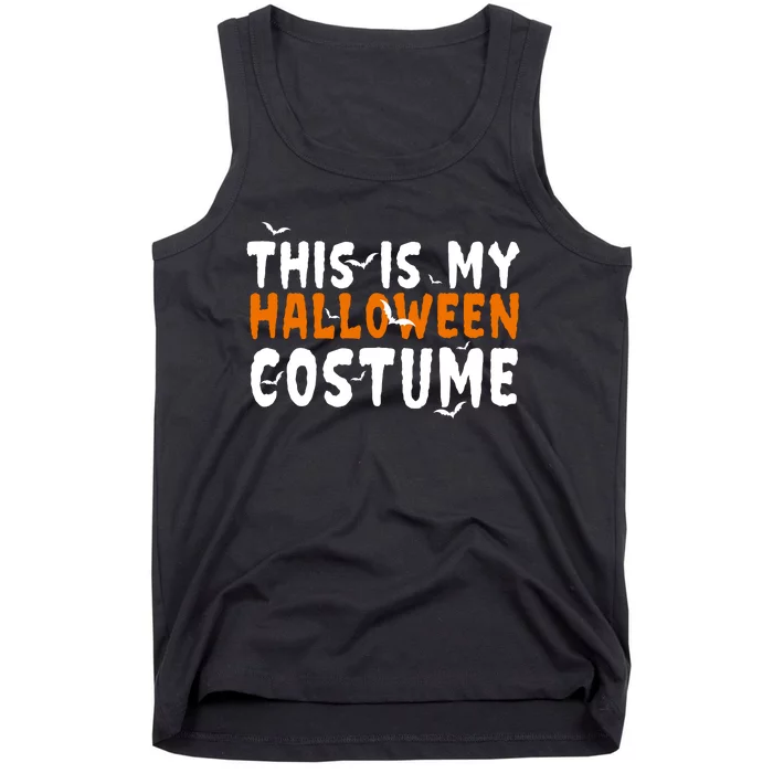 This Is My Halloween Costume Spooky Tank Top