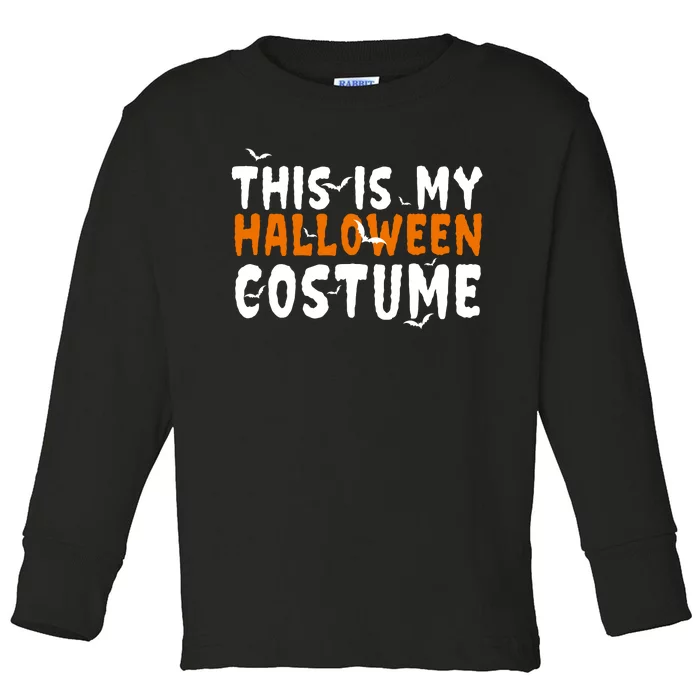 This Is My Halloween Costume Spooky Toddler Long Sleeve Shirt