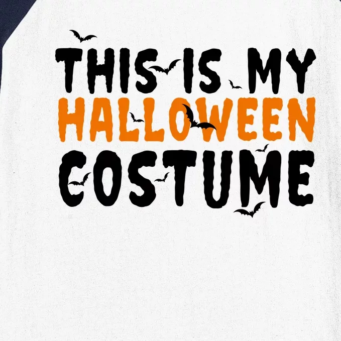 This Is My Halloween Costume Spooky Baseball Sleeve Shirt