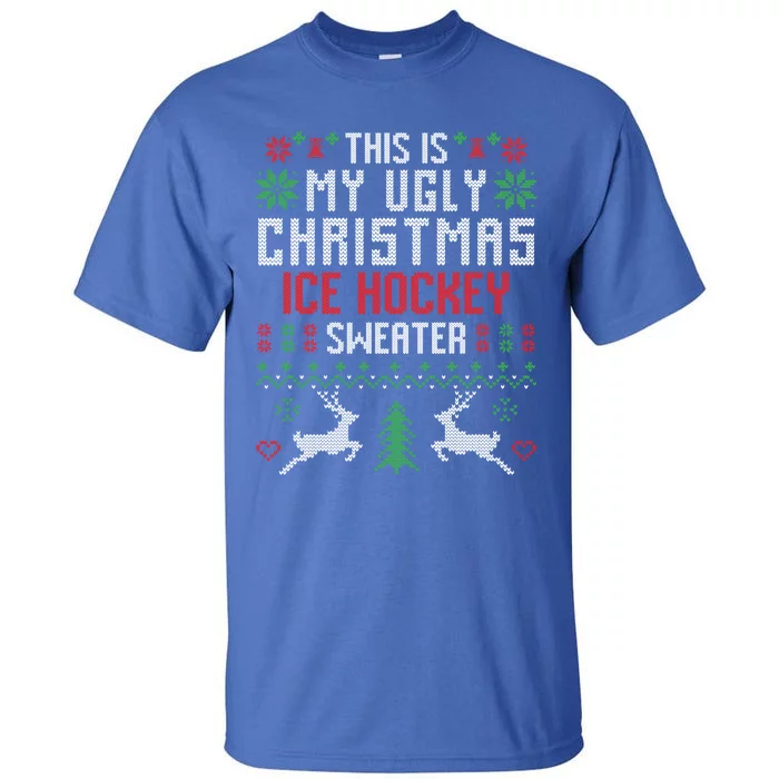 This Is My Ugly Christmas Ice Hockey Player Sweater Gift Tall T-Shirt