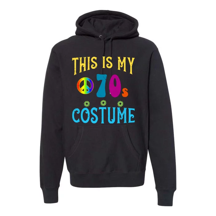 This Is My 70s Costume Premium Hoodie