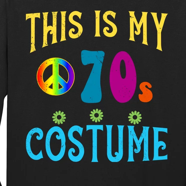 This Is My 70s Costume Tall Long Sleeve T-Shirt