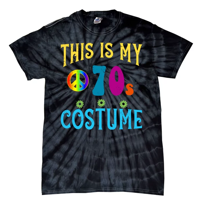 This Is My 70s Costume Tie-Dye T-Shirt