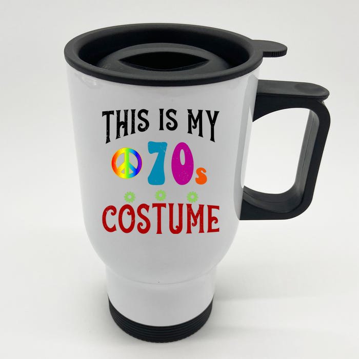 This Is My 70s Costume Front & Back Stainless Steel Travel Mug