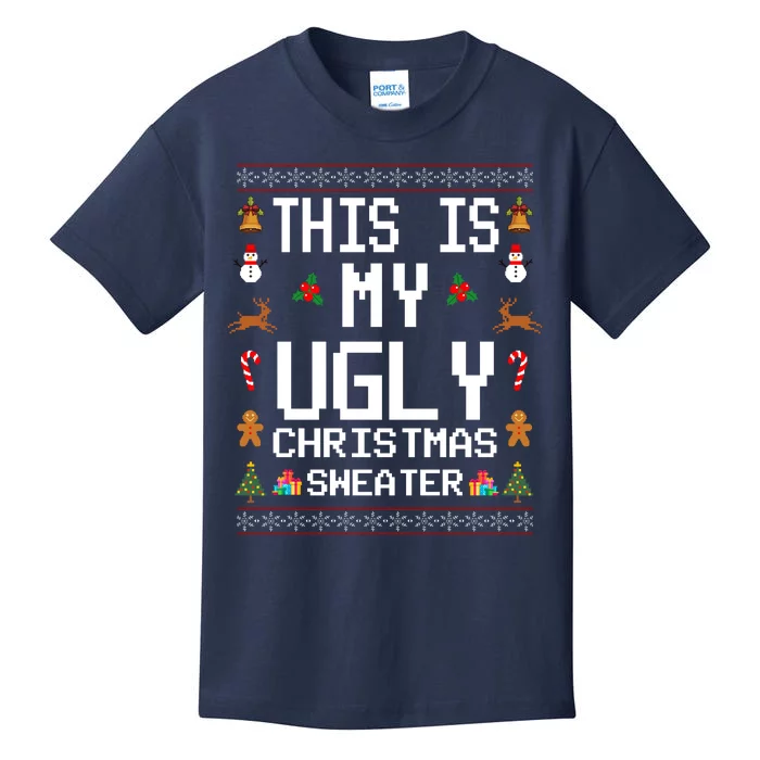 This Is My Ugly Christmas Sweater Funny Festive Kids T-Shirt