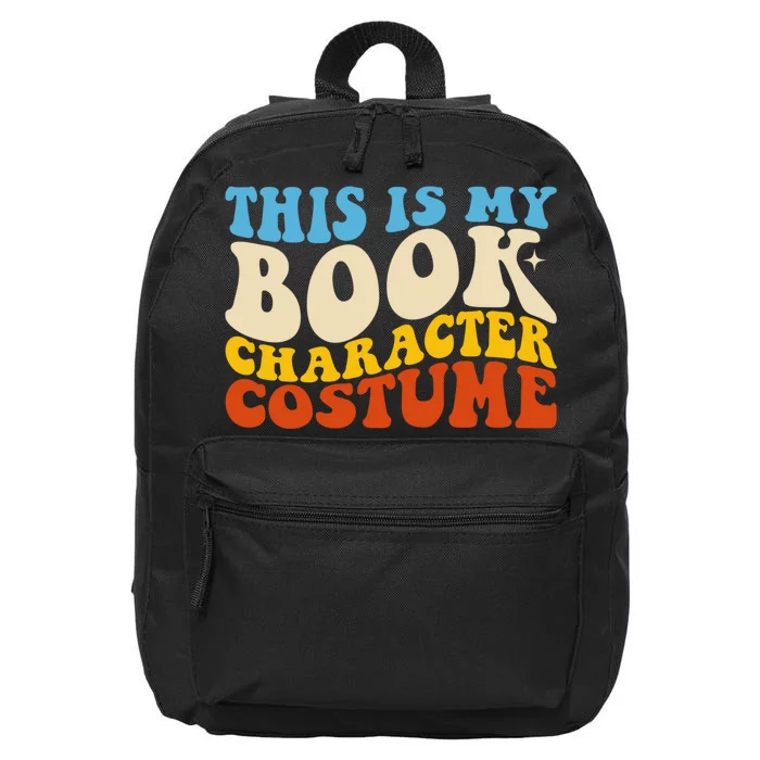 This Is My Book Character Costume Funny Bookworm Book Groovy 16 in Basic Backpack