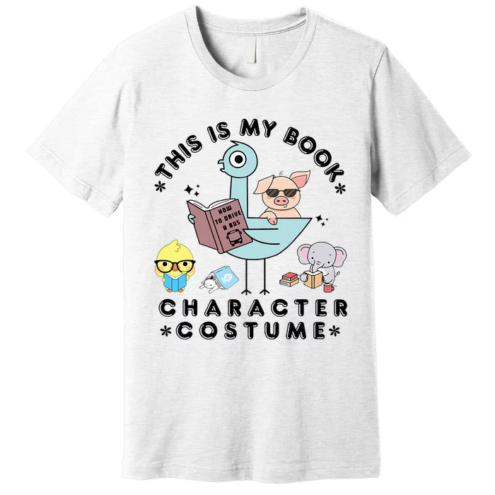 This Is My Book Character Costume Funny Pigeon Reading Premium T-Shirt