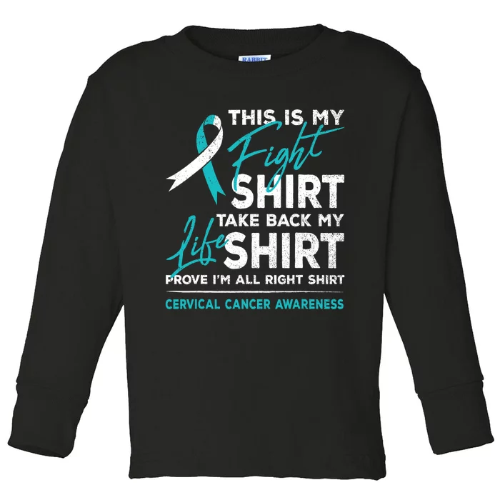 This Is My Fight Cervical Cancer Awareness White Teal Ribbon Toddler Long Sleeve Shirt