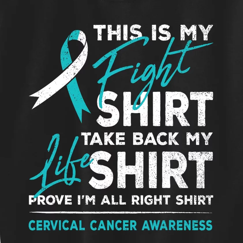 This Is My Fight Cervical Cancer Awareness White Teal Ribbon Kids Sweatshirt