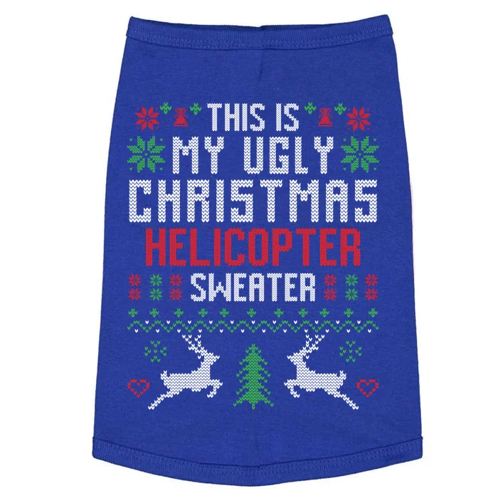 This Is My Ugly Christmas Helicopter Sweater Pilot Gift Doggie Tank