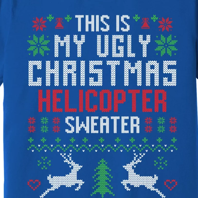 This Is My Ugly Christmas Helicopter Sweater Pilot Gift Premium T-Shirt