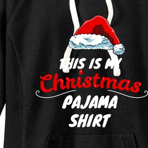 This Is My Christmas Pajama Funny Gift Sleepwear Santa Hat Quote Cool Gift Women's Fleece Hoodie