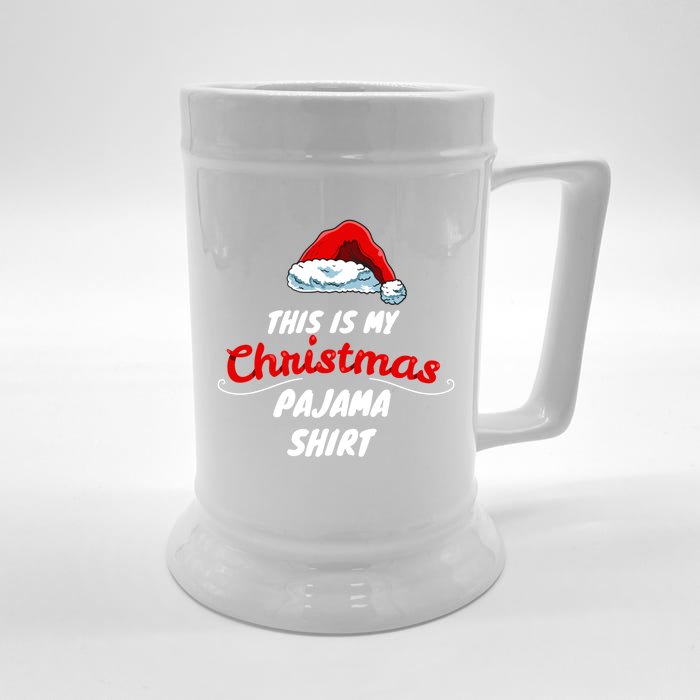 This Is My Christmas Pajama Funny Gift Sleepwear Santa Hat Quote Cool Gift Front & Back Beer Stein