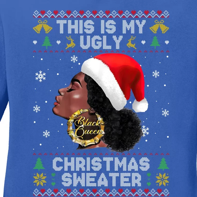 This Is My Ugly Sweater Funny Christmas Black Queen Santa Gift Ladies Long Sleeve Shirt