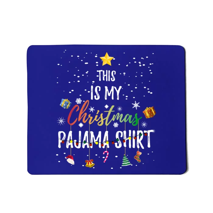 This Is My Christmas Pajama Gift Funny Xmas Light Tree Gift Mousepad