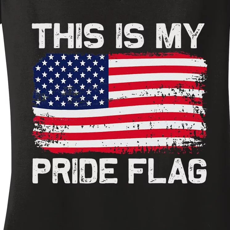 This Is My Pride Flag Women's V-Neck T-Shirt