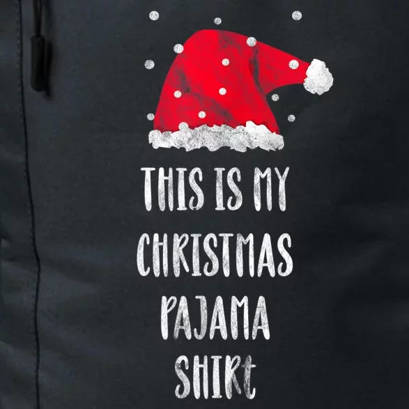 This Is My Christmas Pajama Shirts Funny Christmas Gift Daily Commute Backpack