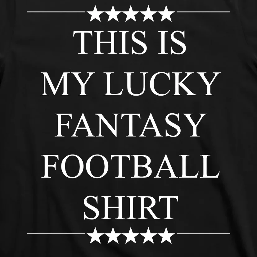 This Is My Lucky Fantasy Football T-Shirt