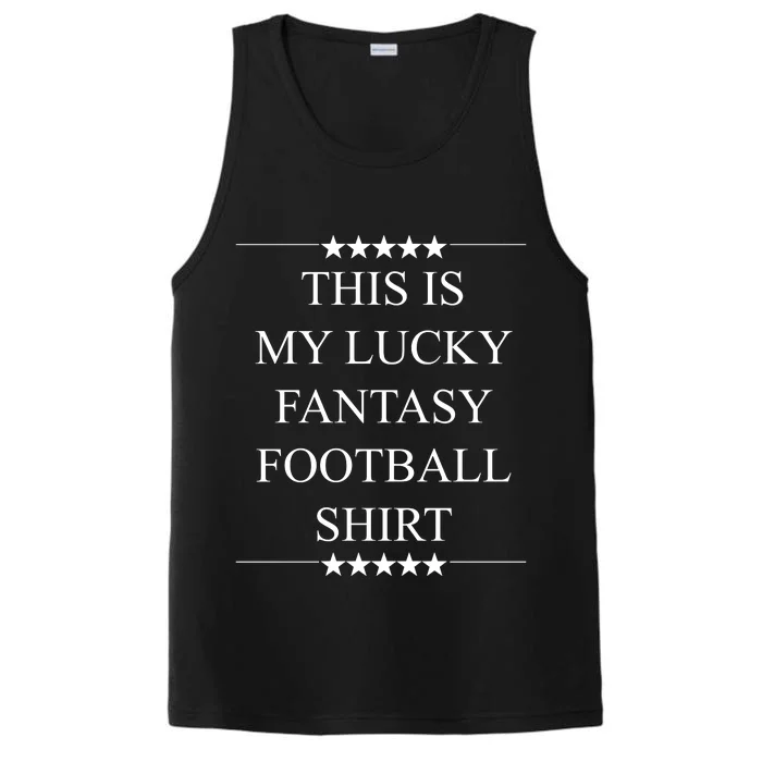 This Is My Lucky Fantasy Football Performance Tank