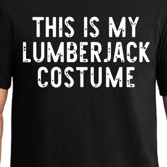 This Is My Lumberjack Halloween Costume Easy Lazy Pajama Set