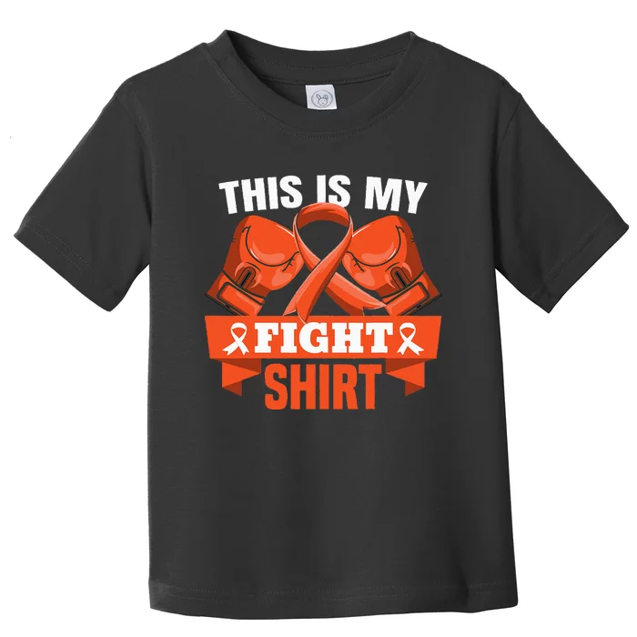 This Is My Fight Leukemia Cancer Fighter Strong Toddler T-Shirt