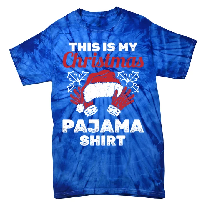 This Is My Christmas Pajama Gift Xmas Christmas Cool Gift Tie-Dye T-Shirt