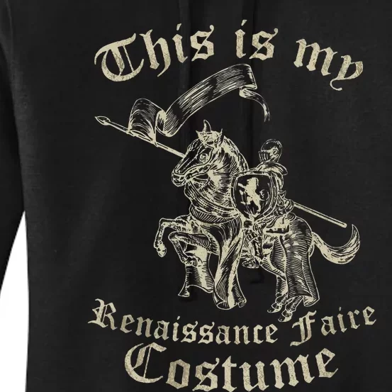 This Is My Renaissance Faire Costume Women's Pullover Hoodie