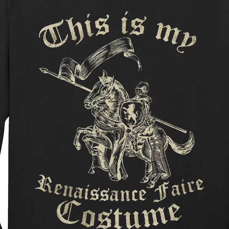 This Is My Renaissance Faire Costume Tall Long Sleeve T-Shirt