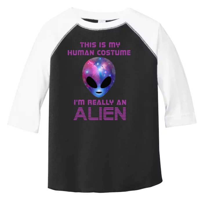 This Is My Human Costume Im Really An Alien Toddler Fine Jersey T-Shirt