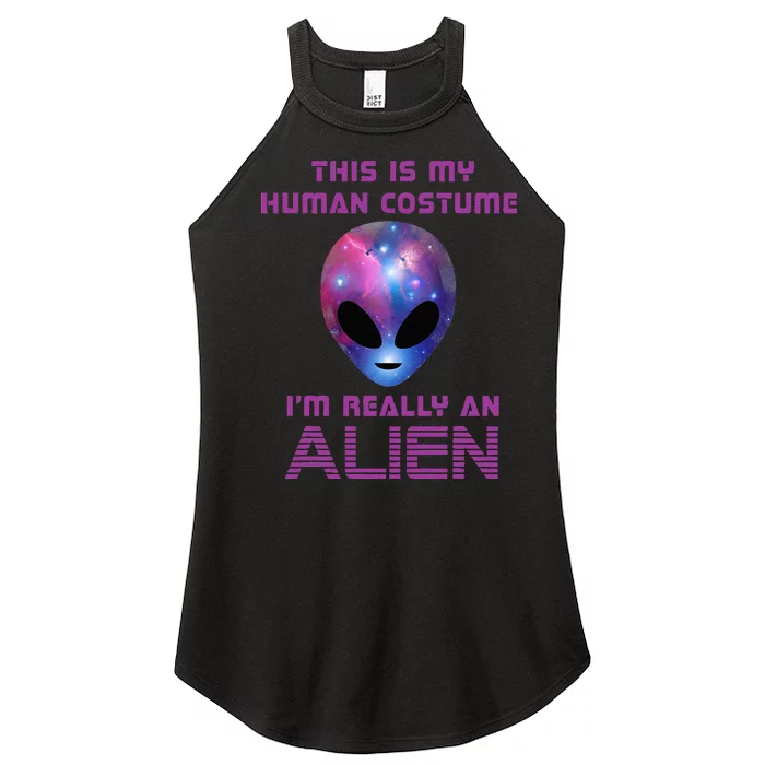 This Is My Human Costume Im Really An Alien Women’s Perfect Tri Rocker Tank