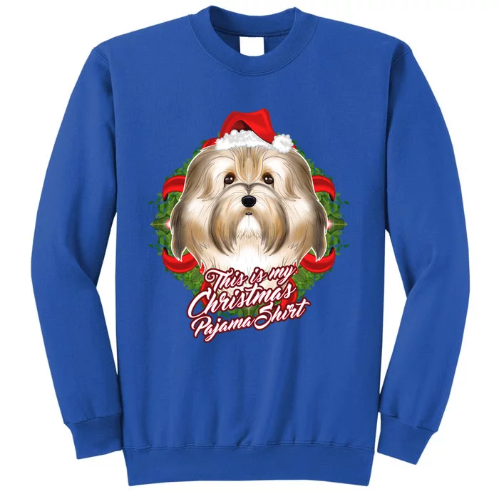 This Is My Christmas Pajama Gift I Funny Pjs Havanese Cute Gift Tall Sweatshirt