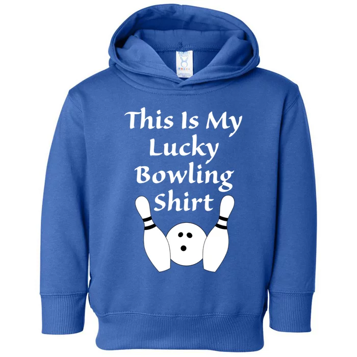 This Is My Lucky Bowling Funny Gift League Sport Gift Toddler Hoodie