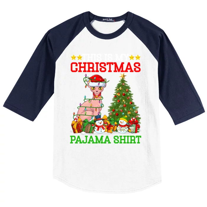 This Is My Christmas Tree Pajamas Sphynx Cat Christmas Great Gift Baseball Sleeve Shirt