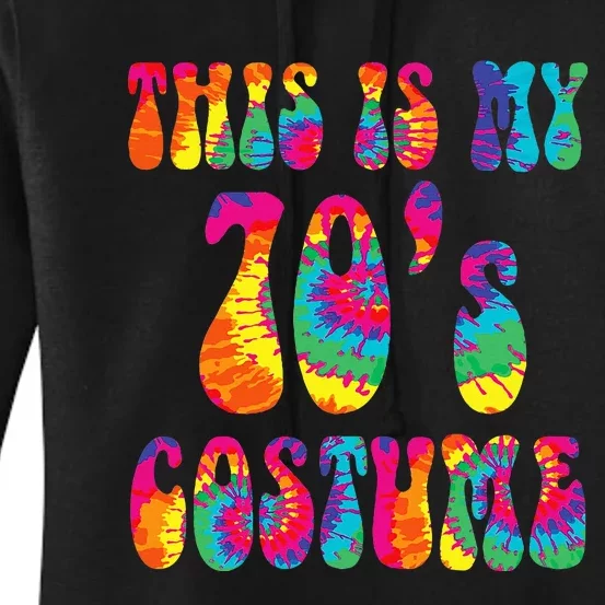 This Is My 70S Costume Funny Groovy Tie Dye Halloween Women's Pullover Hoodie