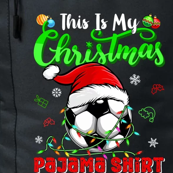 This Is My Christmas Pajama Great Gift Funny Xmas Soccer Lover Cute Gift Daily Commute Backpack