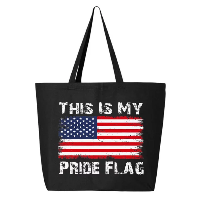 This Is My Pride Flag Usa American 4th Of July Patriotic 25L Jumbo Tote