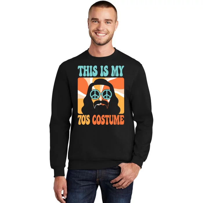 This Is My 70s Costume Groovy Hippie Theme Party Outfit Sweatshirt