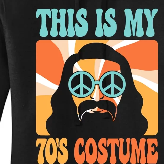 This Is My 70s Costume Groovy Hippie Theme Party Outfit Women's Pullover Hoodie