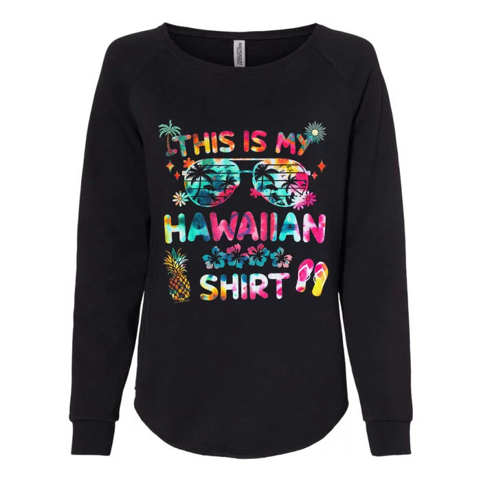 This Is My Hawaiian summer vacation Womens California Wash Sweatshirt