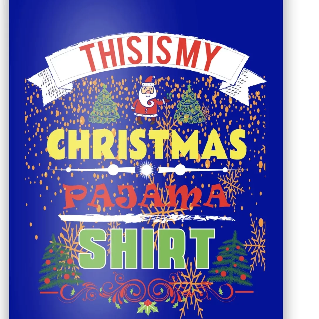 This Is My Christmas Pajama Gift Poster