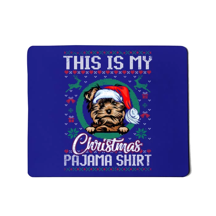 This Is My Christmas Pajama Gift Santa Yorkshire Terrier Gift Mousepad